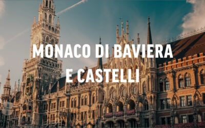 Monaco di Baviera e Castelli